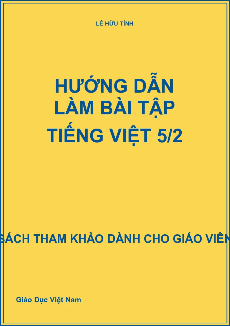 Hướng dẫn làm bài tập Tiếng Việt 5/2