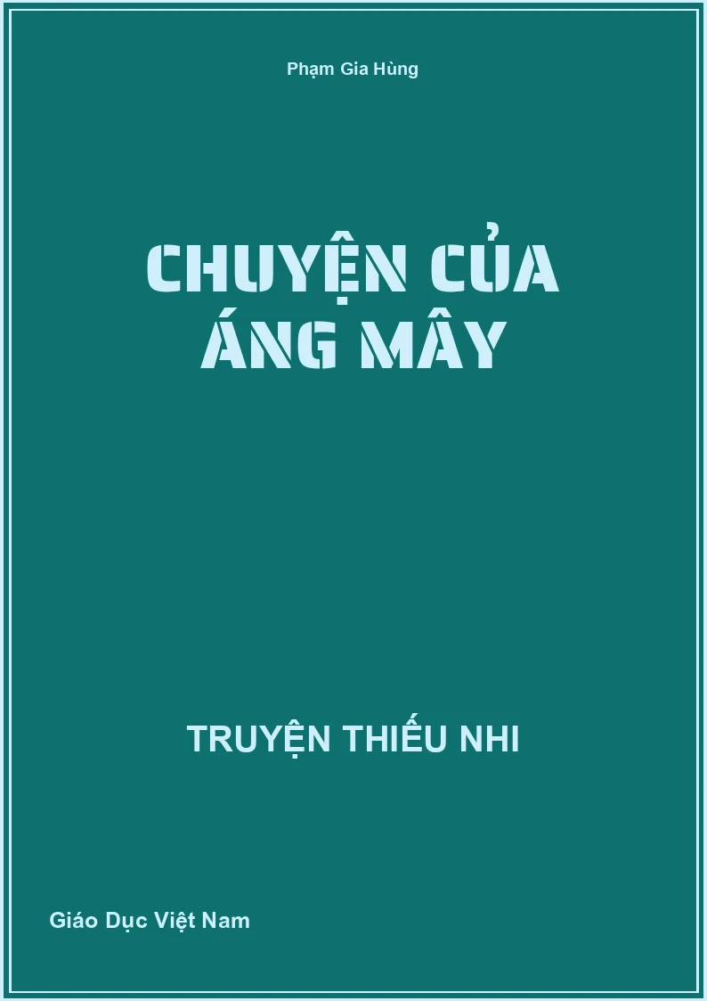 CHUYỆN CỦA ÁNG MÂY