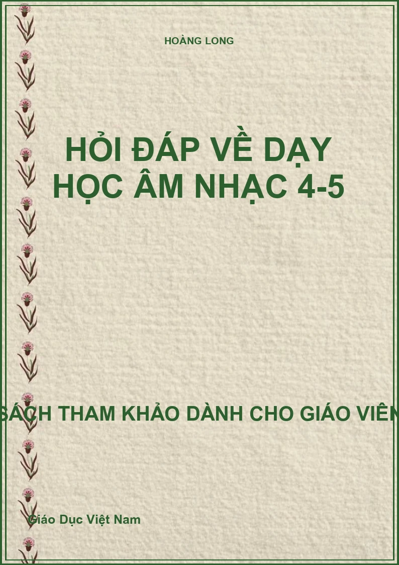 Hỏi đáp về dạy học âm nhạc 4-5