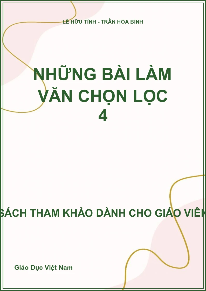 Những bài làm văn chọn lọc 4