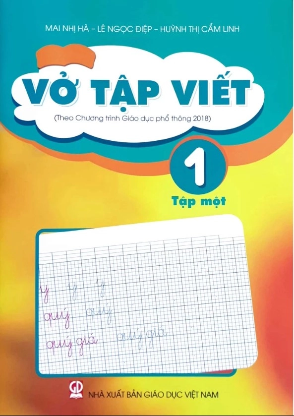 Vở Tập Viết 1 - Tập 1 (Theo Chương trình Giáo dục phổ thông 2018)
