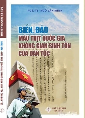 Biển, đảo máu thịt quốc gia không gian sinh tồn của dân tộc