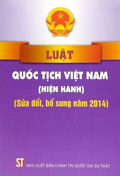 Luật Quốc tịch Việt Nam (Hiện hành) (Sửa đổi, bổ sung năm 2014)