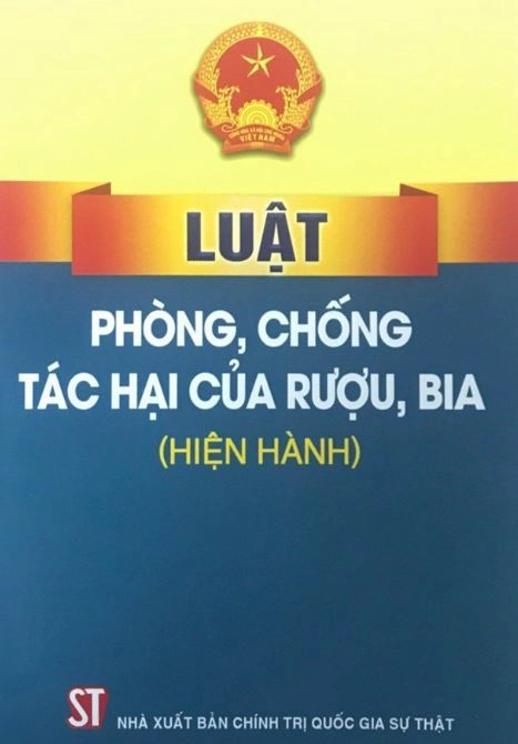 Luật phòng, chống tác hại của rượu, bia (Hiện hành)