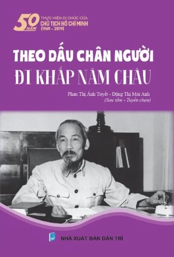 Theo dấu chân Người đi khắp năm châu