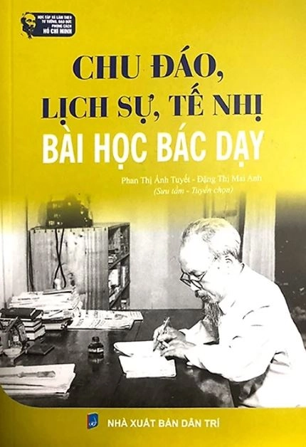Chu đáo, lịch sự, tế nhị - Bài học Bác dạy