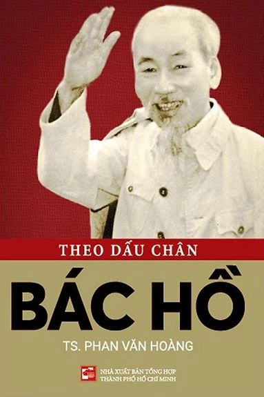 Theo dấu chân Bác Hồ