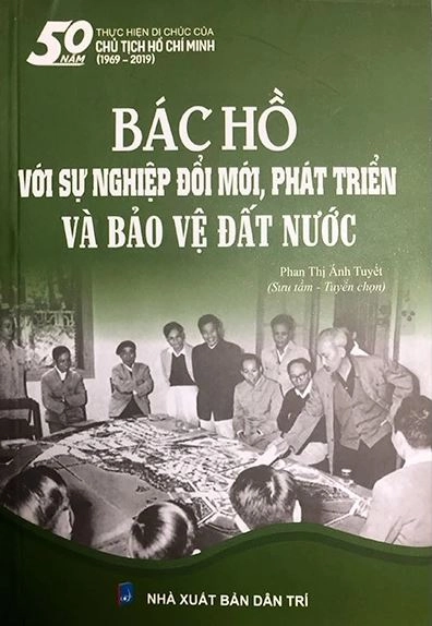 Bác Hồ với sự nghiệp đổi mới, phát triển và bảo vệ đất nước