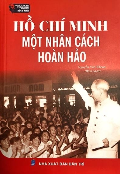Hồ Chí Minh - Một nhân cách hoàn hảo