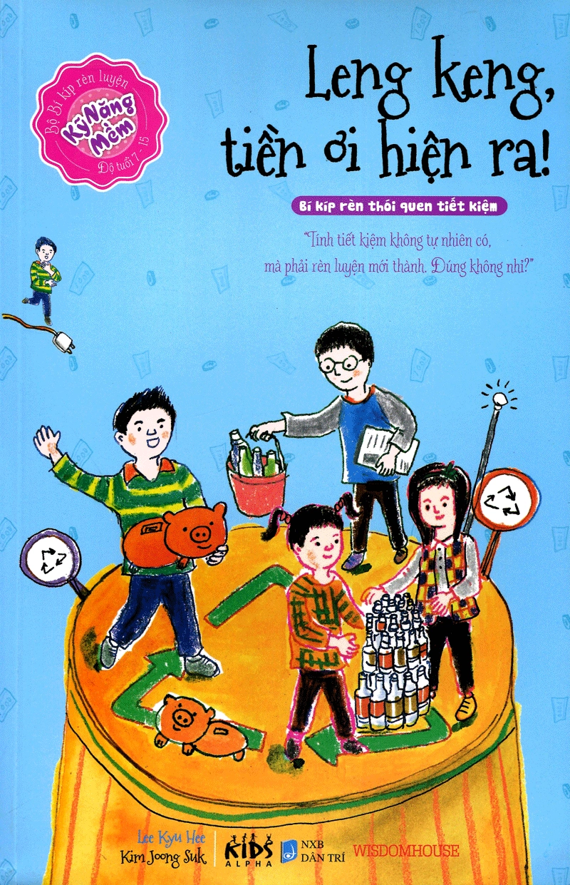 Leng keng, tiền ơi hiện ra! - Bí kíp rèn thói quen tiết kiệm