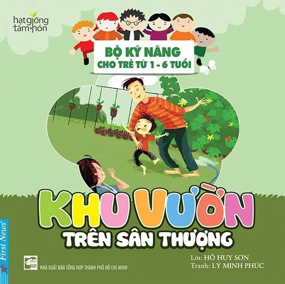 Bộ kỹ năng cho trẻ từ 1-6 tuổi - Khu vườn trên sân thượng