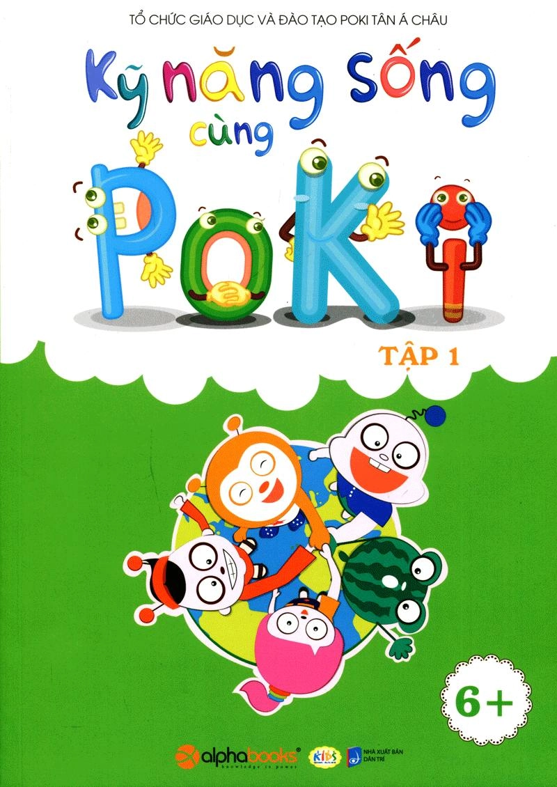 Kỹ năng sống cùng Poki 6+ - Tập 1