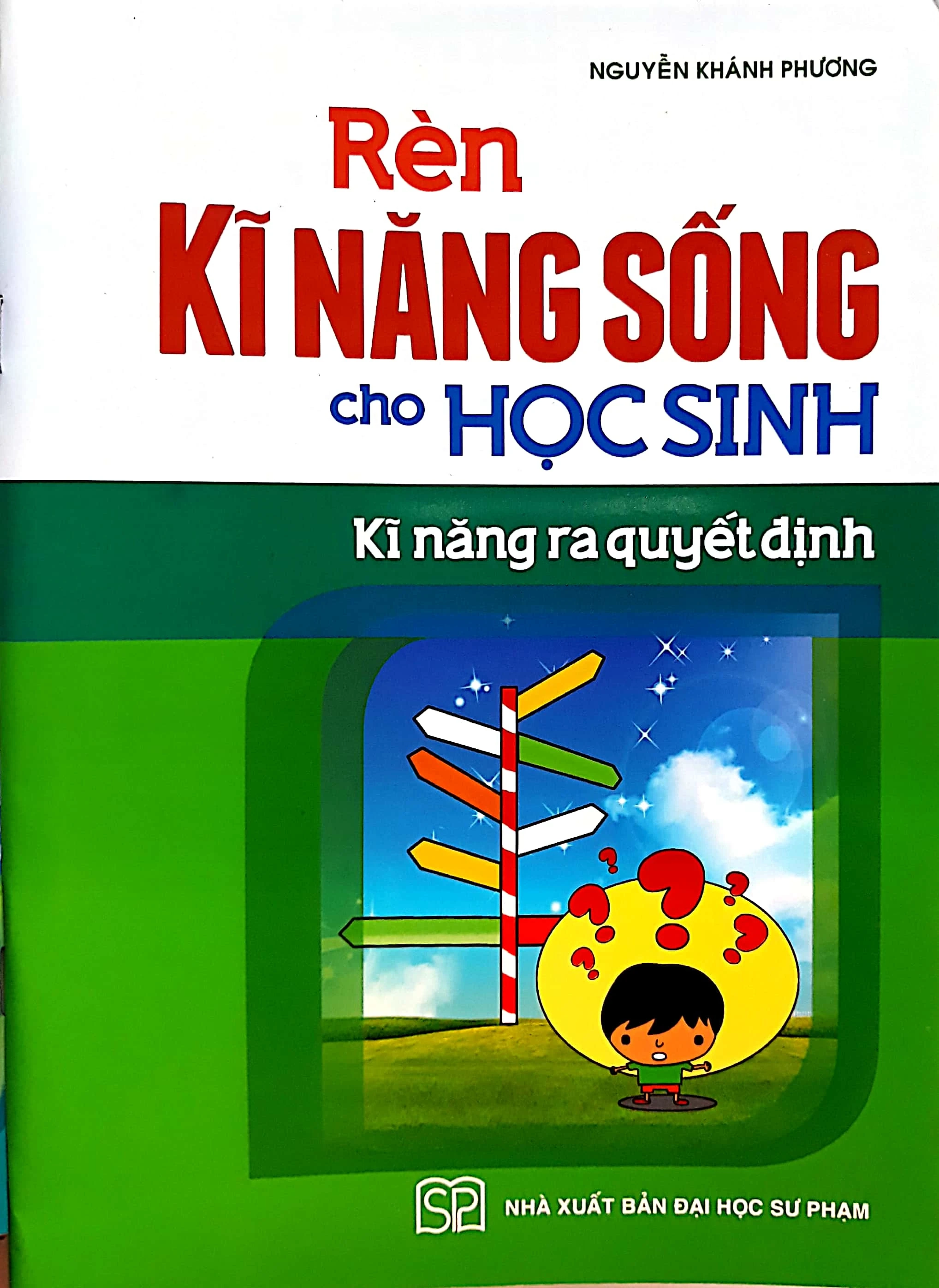 Rèn kĩ năng sống cho học sinh - Kĩ năng giải quyết vấn đề