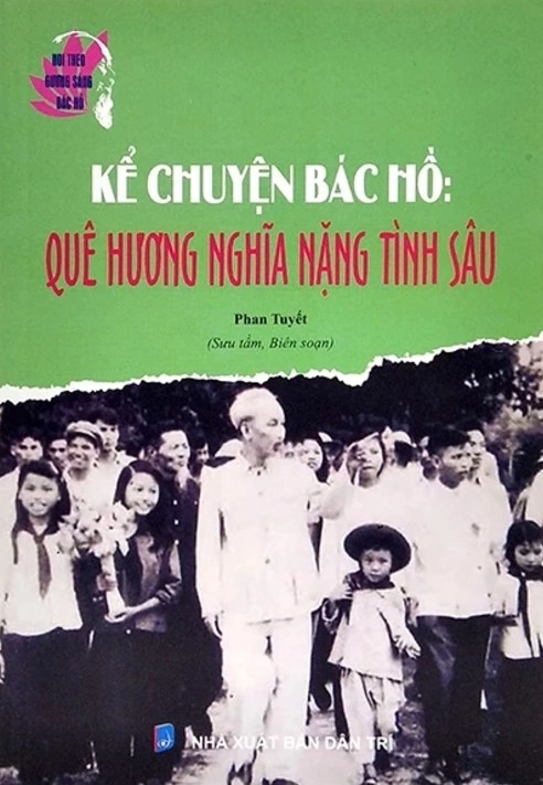 Kể chuyện Bác Hồ - Quê hương nghĩa nặng tình sâu