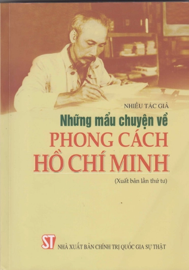 Những mẫu chuyện về phong cách Hồ Chí Minh