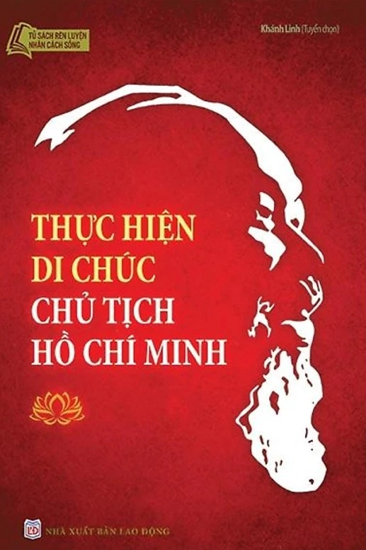 Thực hiện di chúc Chủ tịch Hồ Chí Minh