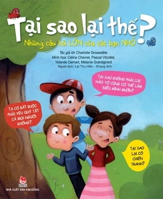 Tại sao lại thế? Những câu hỏi lớn của các bạn nhỏ