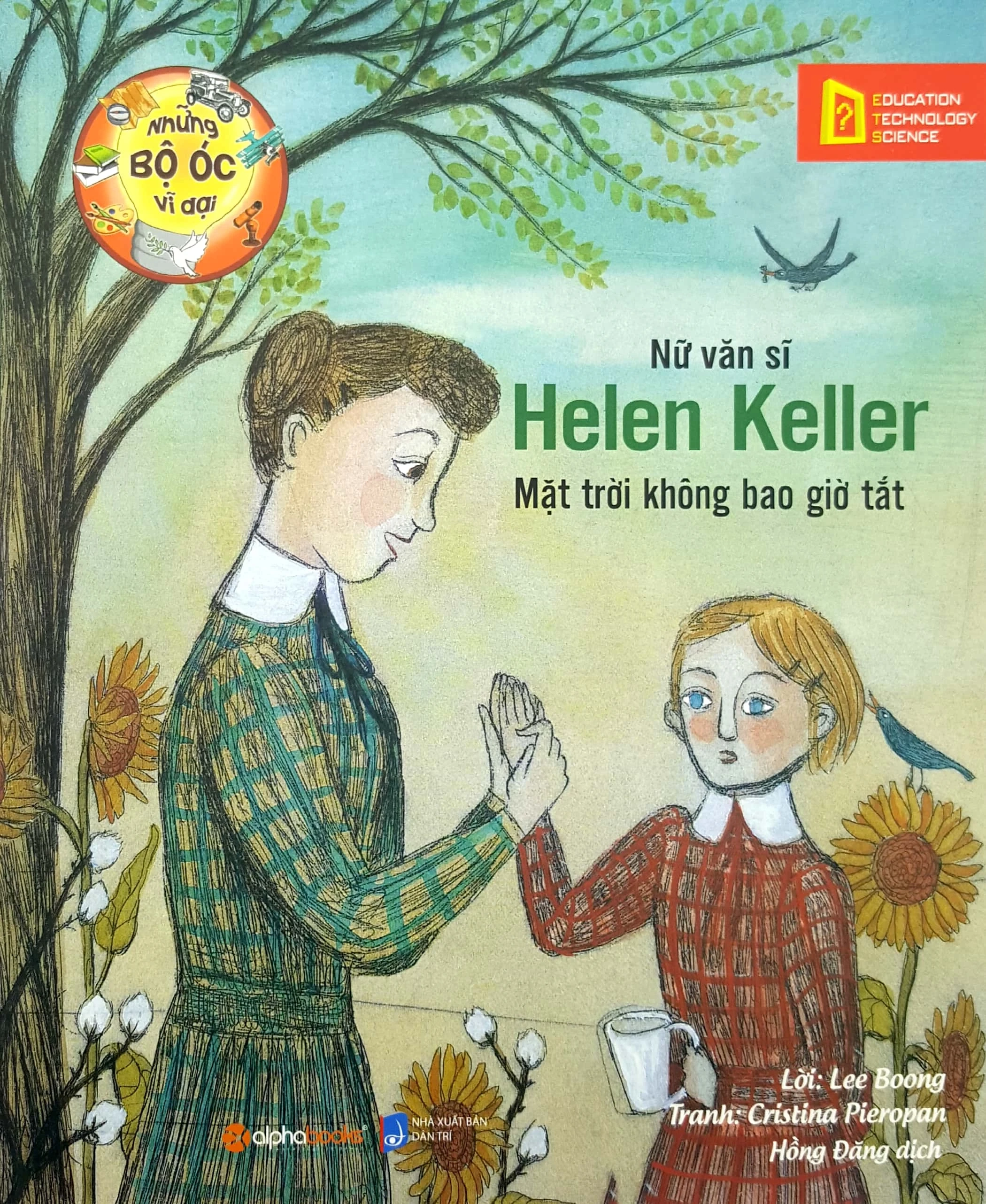 Nữ Văn Sĩ Helen Keller - Mặt Trời Không Bao Giờ Tắt