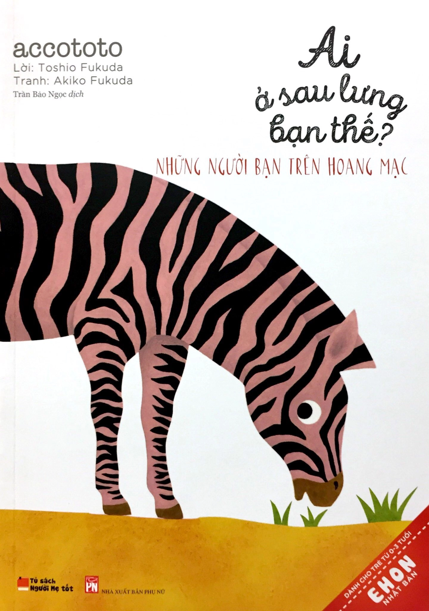 Ai Ở Sau Lưng Bạn Thế? - Những Người Bạn Trên Hoang Mạc