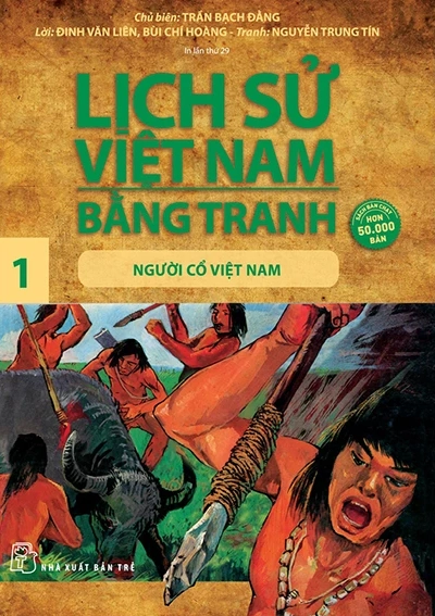 Lịch sử Việt Nam bằng tranh - Tập 1: Người cổ Việt Nam