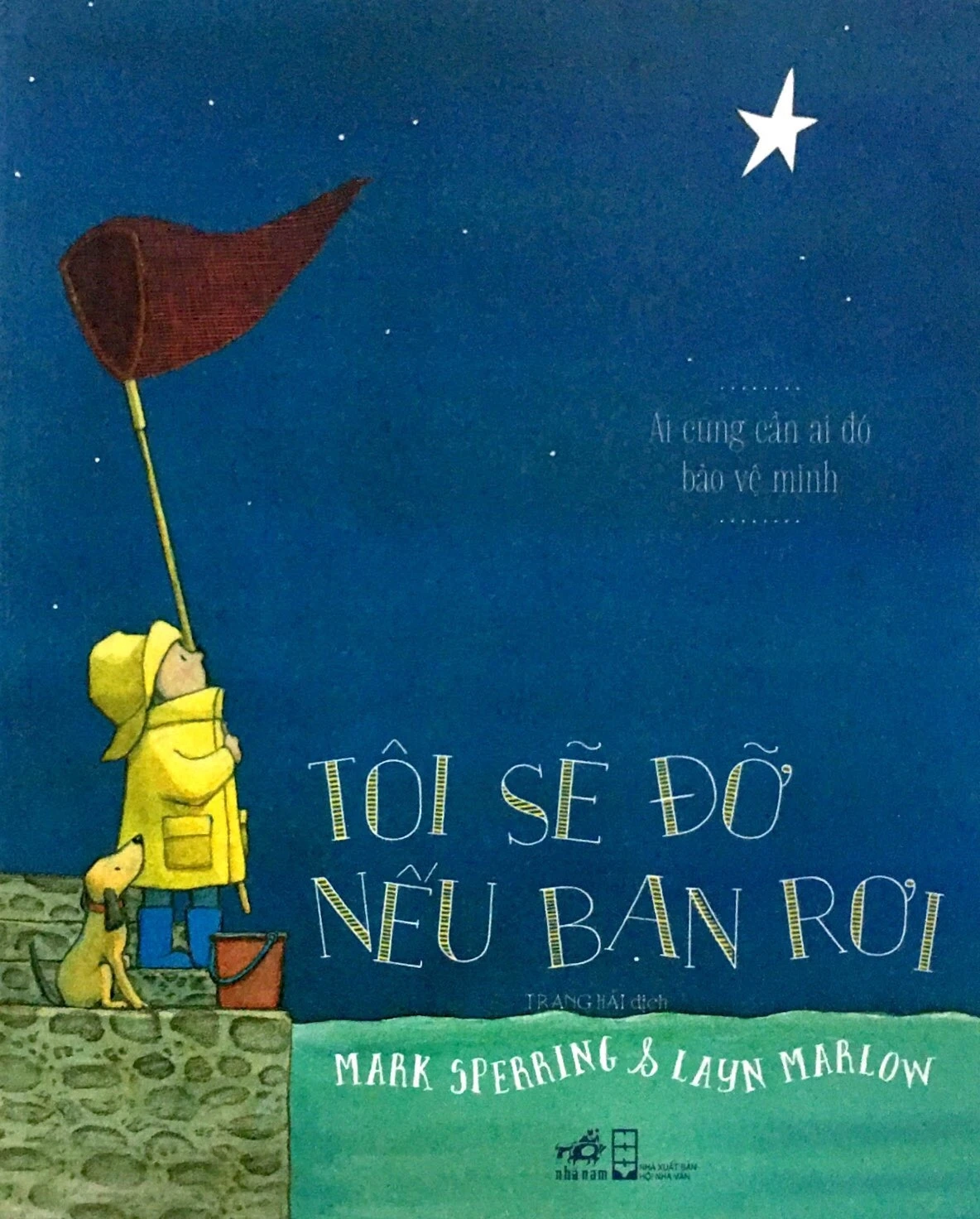 Tôi sẽ đỡ nếu bạn rơi