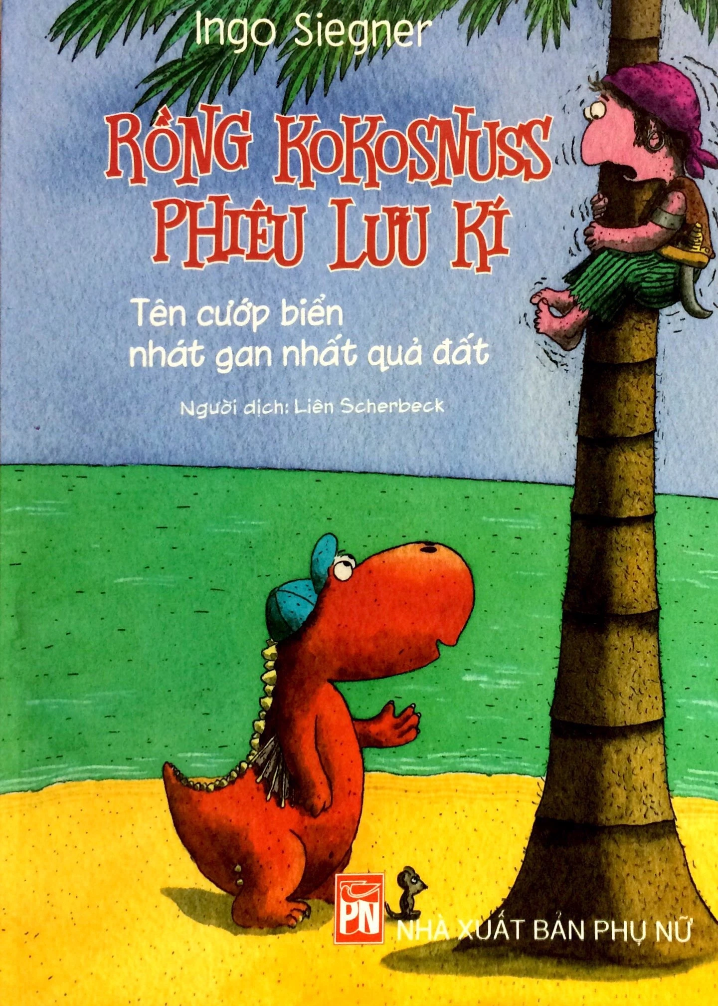 Rồng Kokosnuss Phiêu Lưu Ký - Tên cướp biển nhát gan nhất quả đất