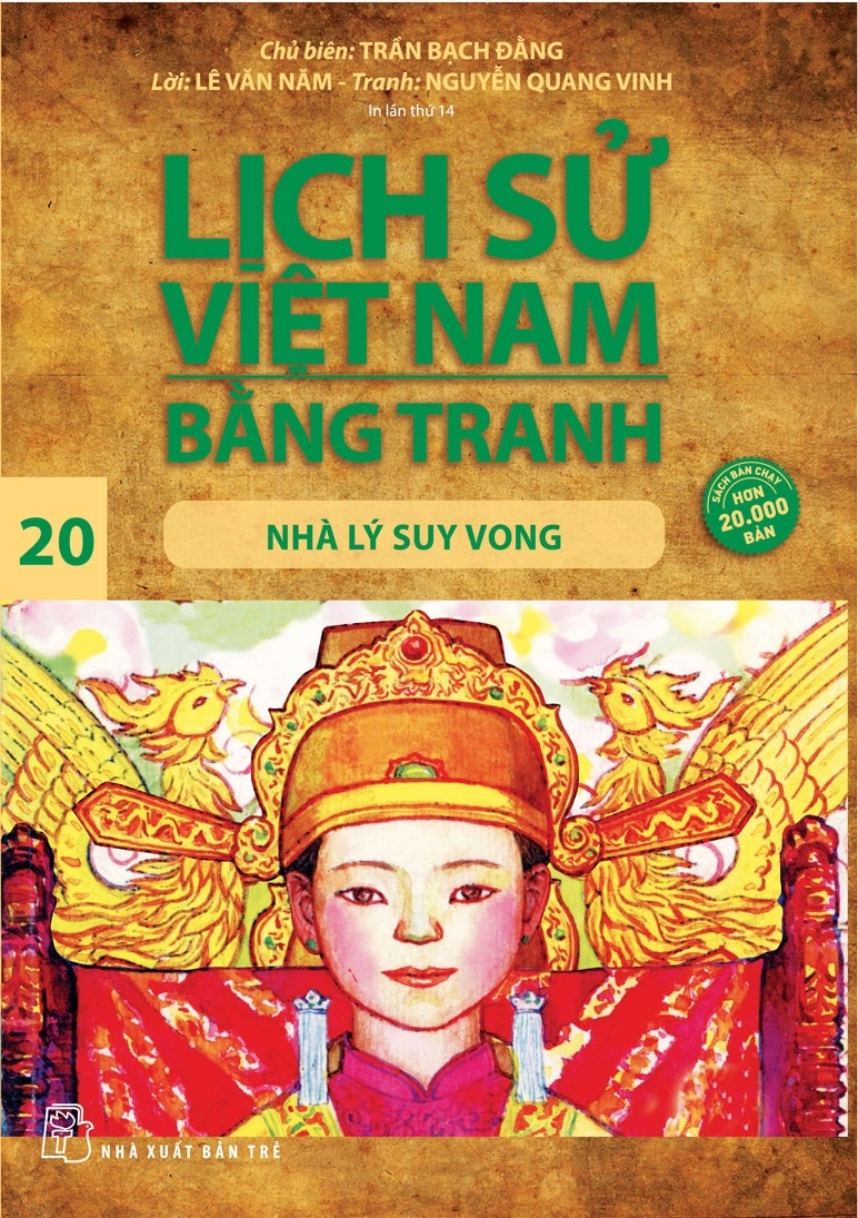 Lịch sử Việt Nam bằng tranh - Tập 20: Nhà Lý suy vong