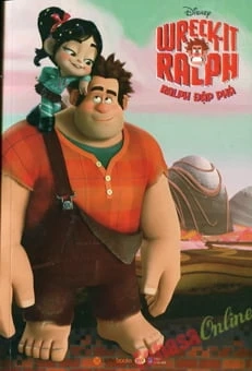 Wreck It Ralph - Ralph đập phá
