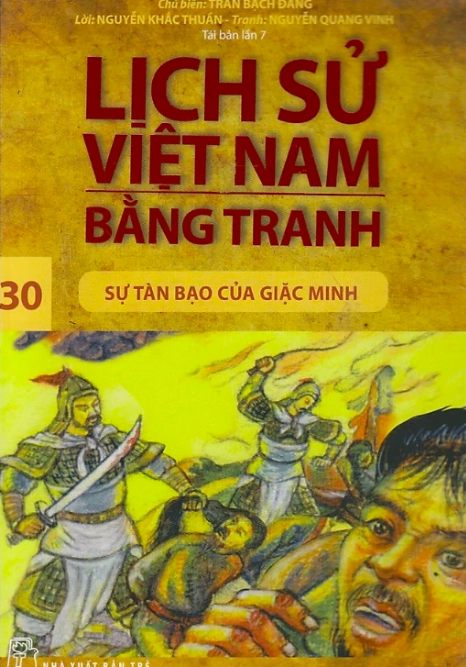 Lịch sử Việt Nam bằng tranh - Tập 30: Sự tàn bạo của giặc Minh
