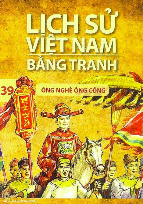 Lịch sử Việt Nam bằng tranh - Tập 39: Ông Nghè ông Cống