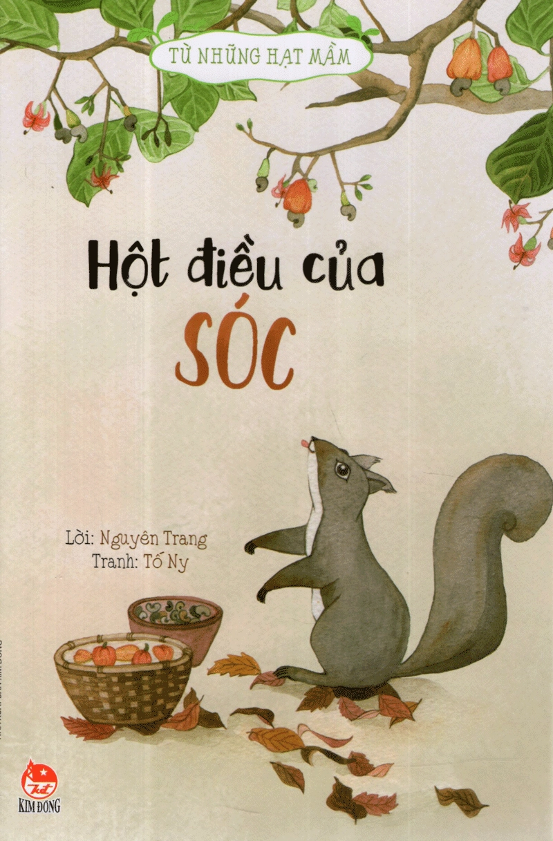 Từ Những Hạt Mầm: Hột Điều Của Sóc