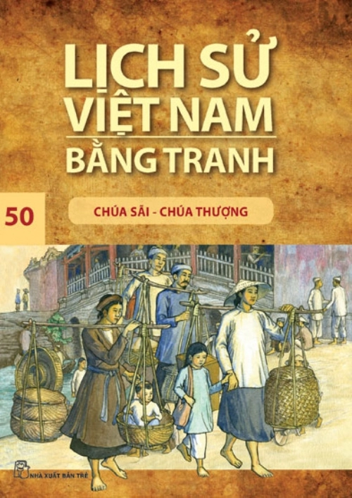 Lịch sử Việt Nam bằng tranh - Tập 50: Chúa Sãi - Chúa Thượng