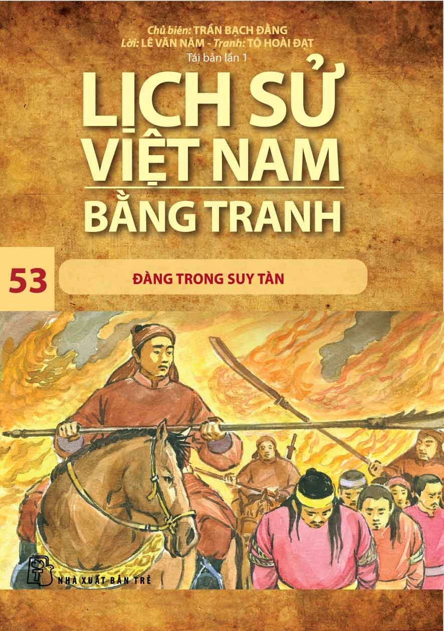 Lịch sử Việt Nam bằng tranh - Tập 53: Đàng Trong suy tàn