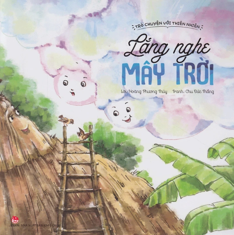 Trò chuyện với thiên nhiên - Lắng nghe mây trời