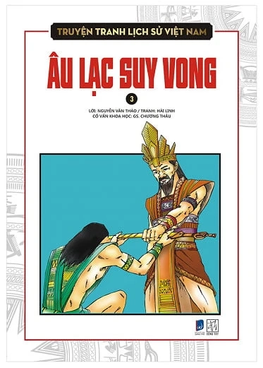 Truyện tranh lịch sử Việt Nam Tập 3 - Âu Lạc suy vong