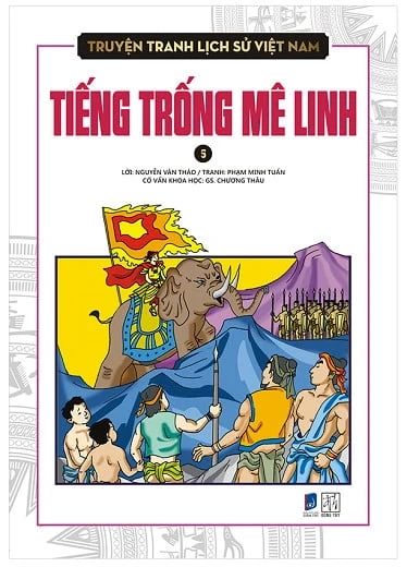 Truyện tranh lịch sử Việt Nam Tập 5 - Tiếng trống Mê Linh