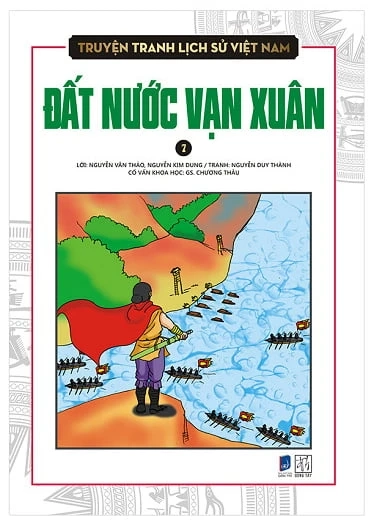Truyện tranh lịch sử Việt Nam Tập 7 - Đất nước Vạn Xuân