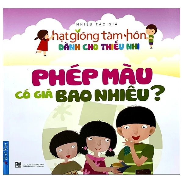 Hạt Giống Tâm Hồn - Phép màu có giá bao nhiêu?