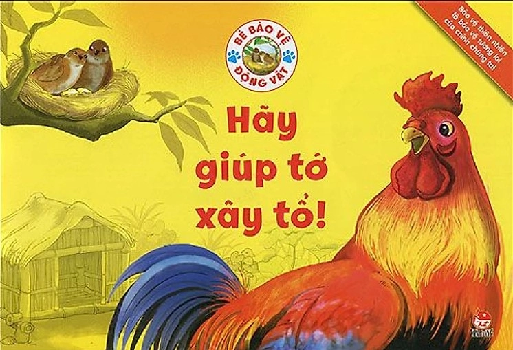 Bé bảo vệ động vật - Hãy giúp tớ xây tổ!