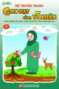 Bộ Truyện Tranh Gieo Hạt cùng Vĩ Nhân Tập 9