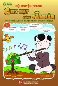 Bộ Truyện Tranh Gieo Hạt cùng Vĩ Nhân Tập 4