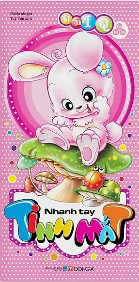 Phát Triển IQ Cho Trẻ Em - Nhanh Tay Tinh Mắt