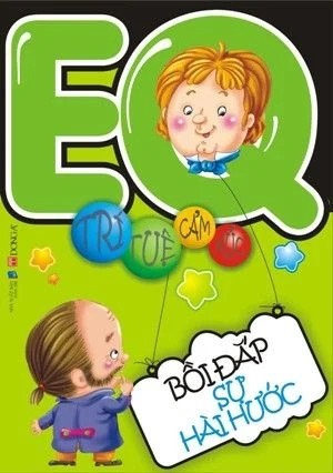 EQ Trí Tuệ Cảm Xúc - Bồi Đắp Sự Hài Hước
