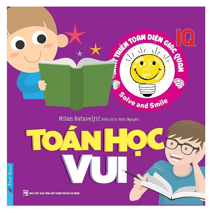 Phát Triển Toàn Diện Giác Quan IQ - Toán Học Vui