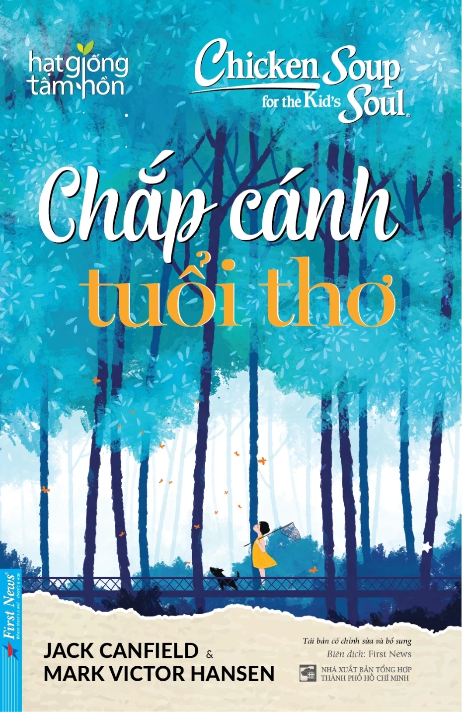 Chicken Soup For The Kid's Soul - Chắp Cánh Tuổi Thơ