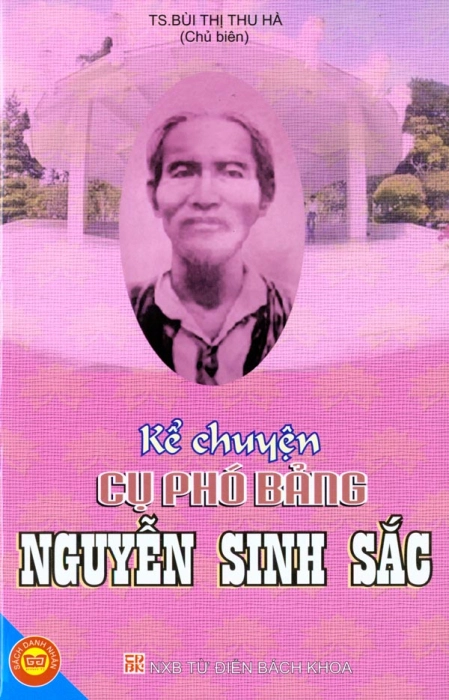 Kể chuyện Cụ phó bảng Nguyễn Sinh Sắc