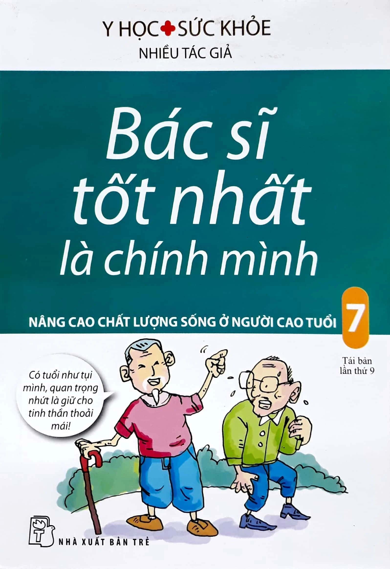 Bác Sĩ Tốt Nhất Là Chính Mình Tập 7: Nâng Cao Chất Lượng Sống Ở Người Cao Tuổi