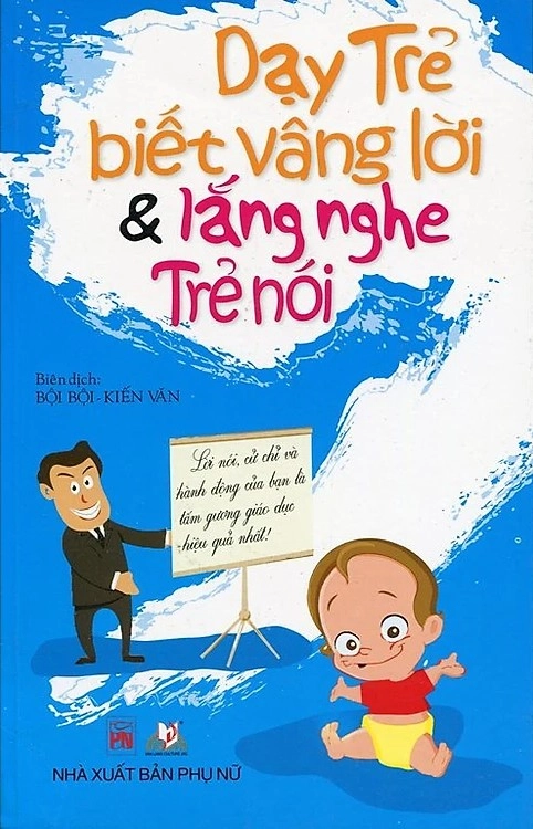 Dạy trẻ biết vâng lời và lắng nghe trẻ nói