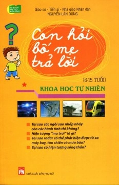 Con hỏi bố mẹ trả lời  (Khoa học tự nhiên)