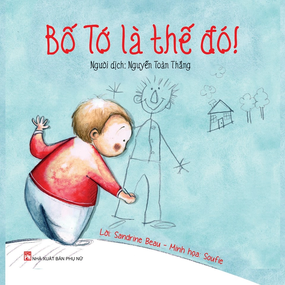 Bố tớ là thế đó!